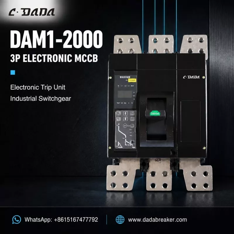 DAM1-2000 3P អេឡិចត្រូនិក MCCB សម្រាប់ Switchgear ឧស្សាហកម្ម | C·DADA អគ្គិសនី